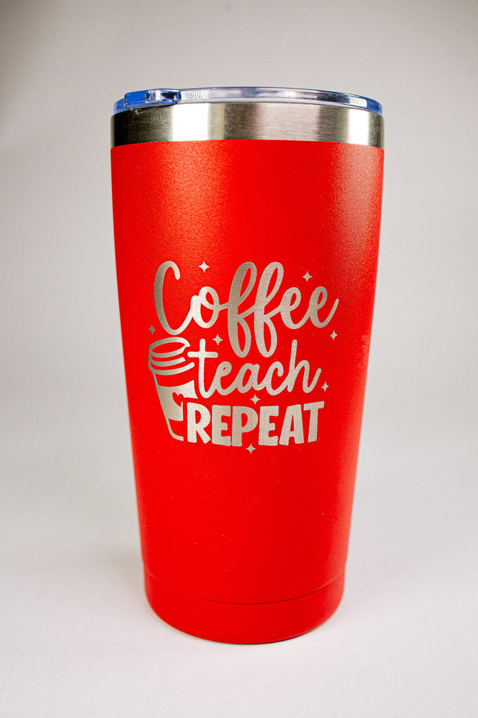Coffee Teach Repeat 20 oz Engraved Tumbler