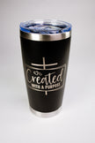 Created With A Purpose Cross 20 oz Engraved Tumbler