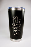 I Will Not Be Shaken 20 oz Engraved Tumbler