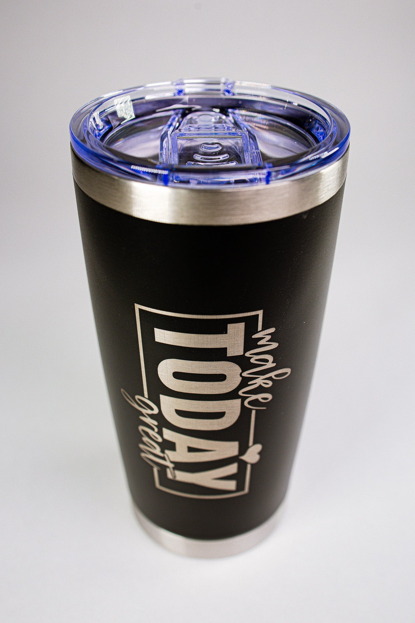 Make Today Great 20 oz Engraved Tumbler