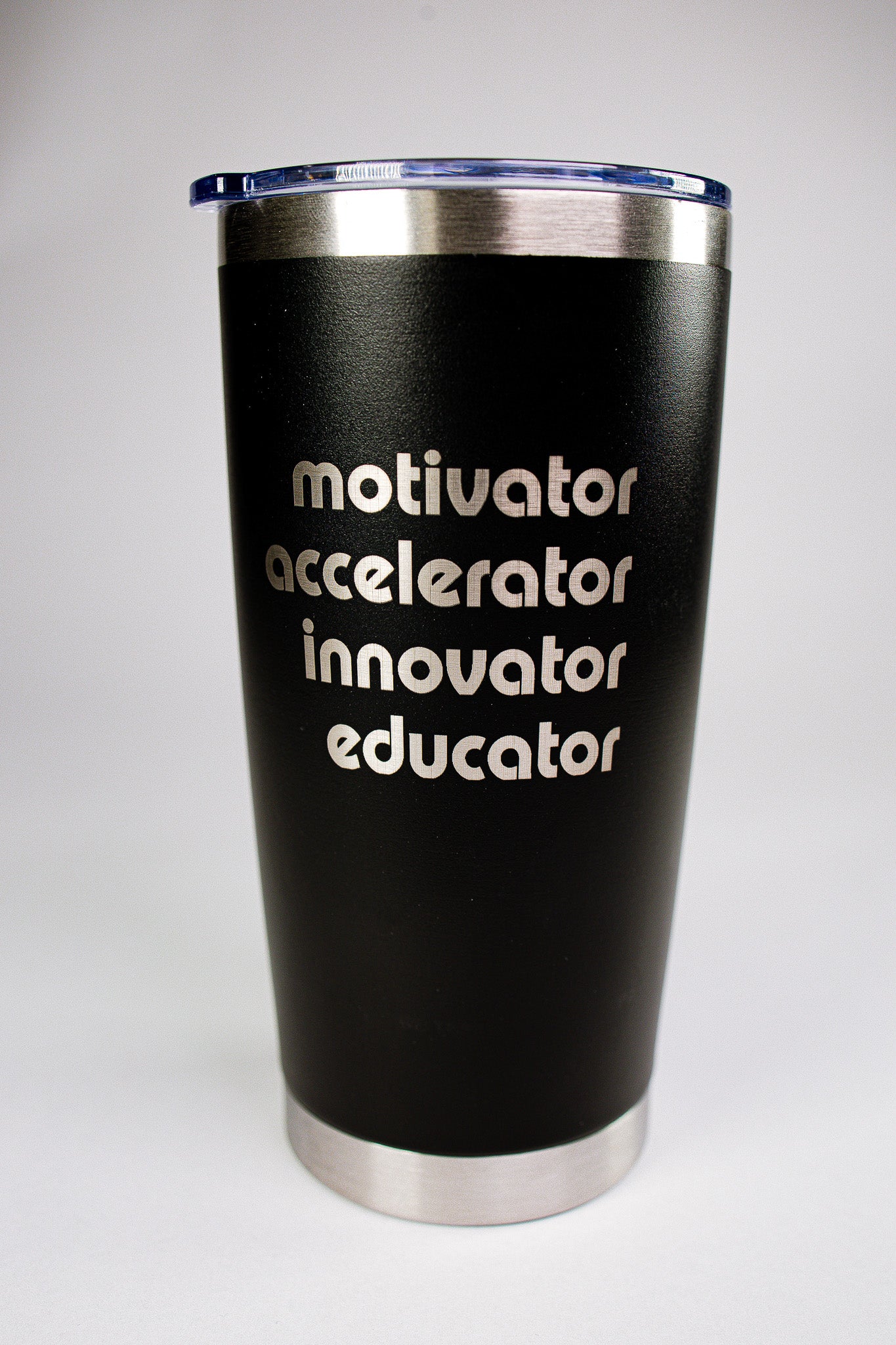 Motivator • Accelerator • Innovator • Educator 20 oz Engraved Tumbler